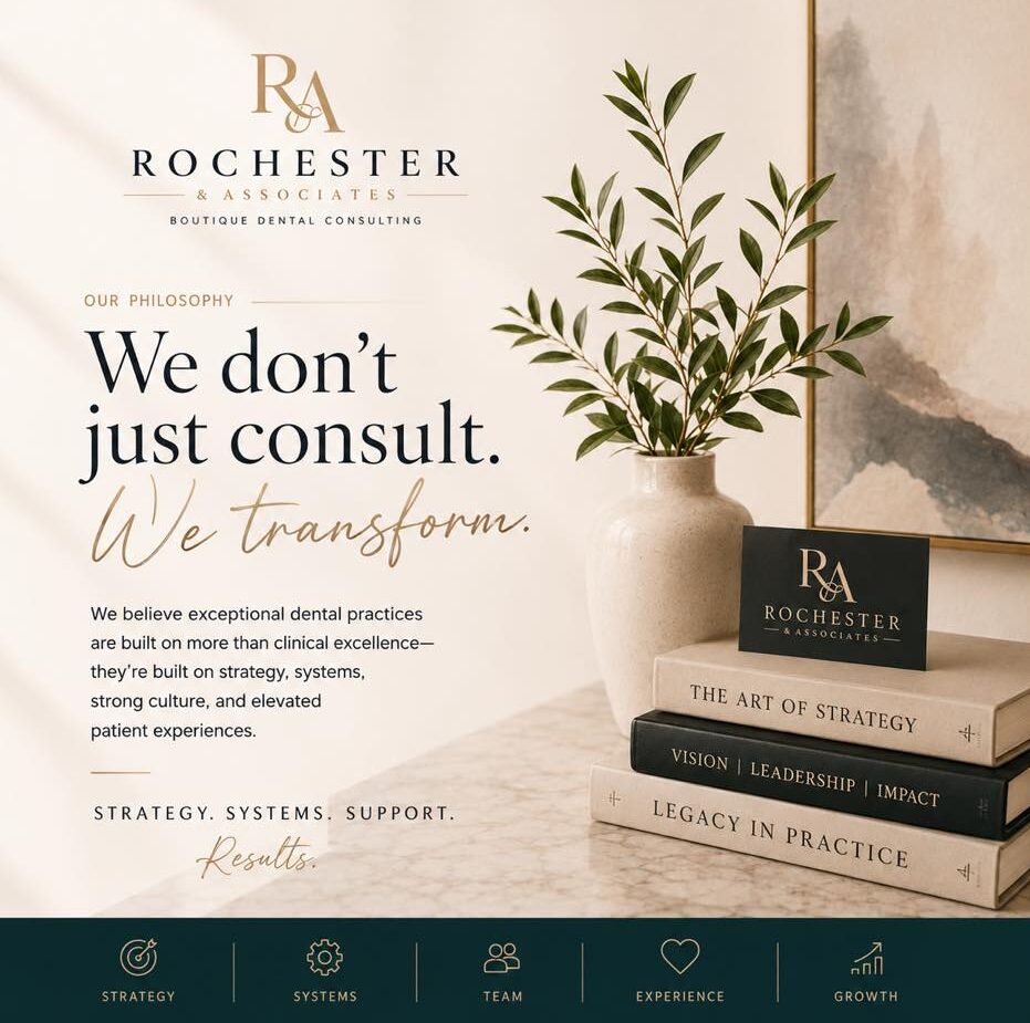 We don't just consult we transform brand statement graphic for Rochester and Associates dental consulting